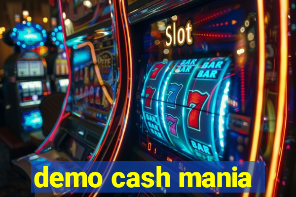 demo cash mania